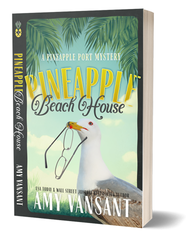 Pineapple Beach House: A Pineapple Port Mystery: Book Five (Pineapple Port Mysteries 5)